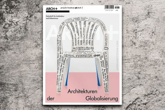 ARCH+ Magazin Ausgabe 230 – loremnotipsum.com