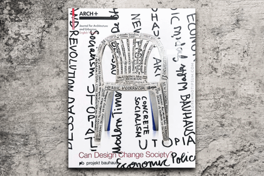 ARCH+ Magazine projekt bauhaus