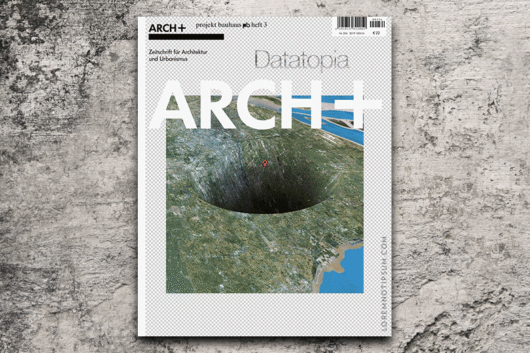 ARCH+ Magazin Ausgabe 234 – loremnotipsum.com