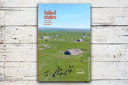 Failed States Magazine Issue 4 (South) – loremnotipsum.com