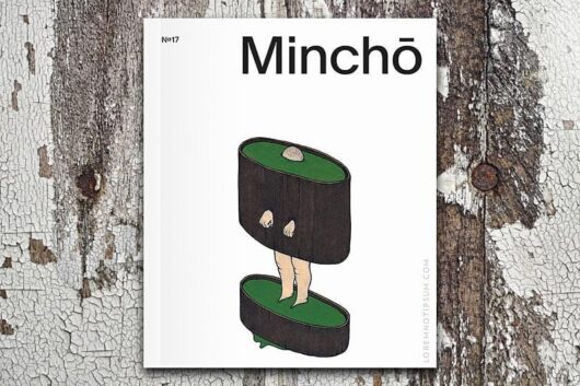 Mincho Magazine Issue 17 – loremnotipsum.com