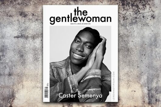 The Gentlewoman Issue 21 – loremnotipsum.com