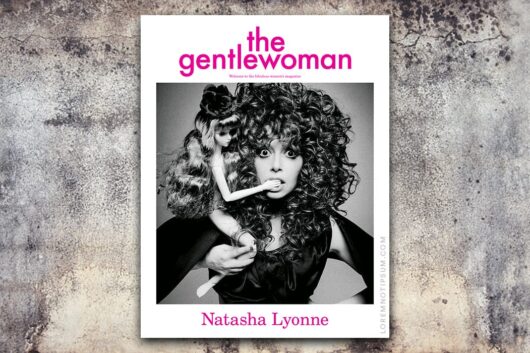 The Gentlewoman Magazine No. 25 featuring Natasha Lyonne – loremnotipsum.com
