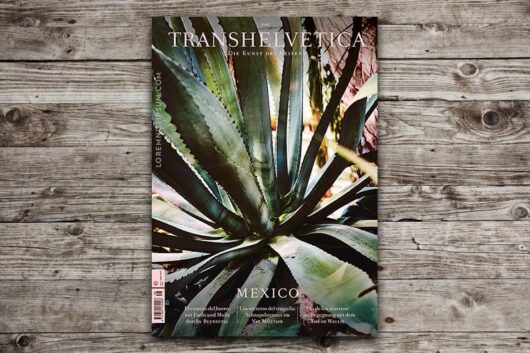 Transhelvetica Magazin Nr. 48 (Mexico) – loremnotipsum.com