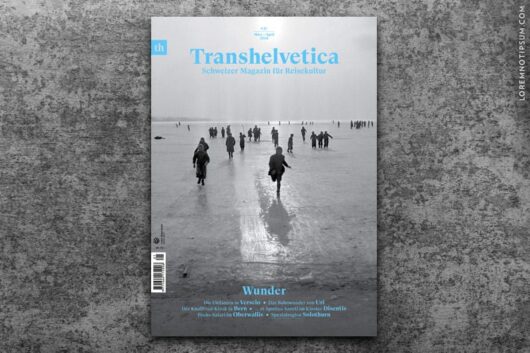 Transhelvetica 21 – Inspiration Wunder