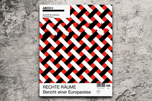 ARCH+ Magazin Nr. 235 – Rechte Räume