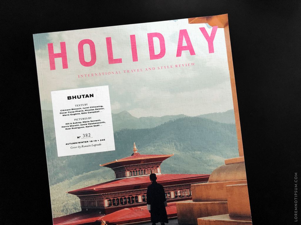 Holiday Magazine Issue 382 (Bhutan) – loremnotipsum.com