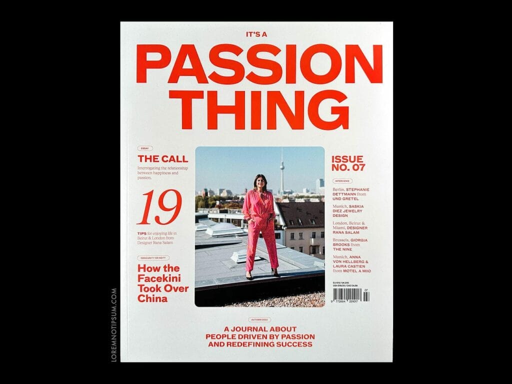 It's a passion thing Magazine Issue 7 – loremnotipsum.com