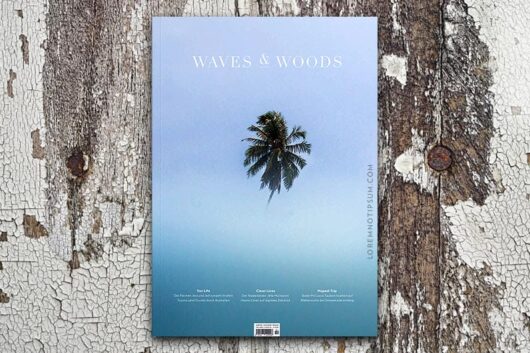 Waves & Woods Magazine Issue 12 – loremnotipsum.com