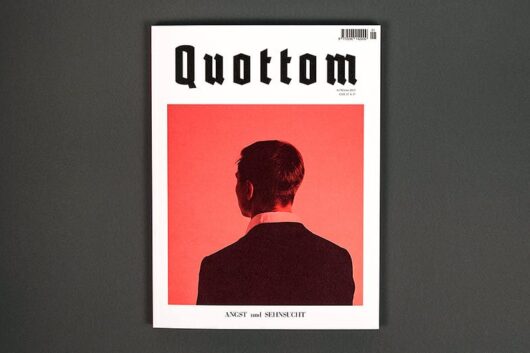 Quottom Magazin #1 – Angst & Sehnsucht