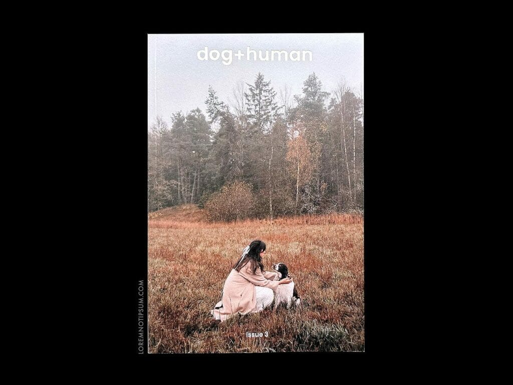 Dog+Human Magazine Issue 3 – loremnotipsum.com