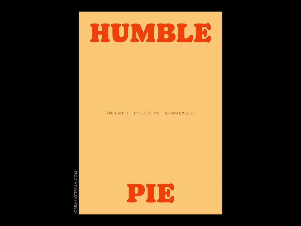 Cake Zine Volume 3 (the Humble Pie) – loremnotipsum.com