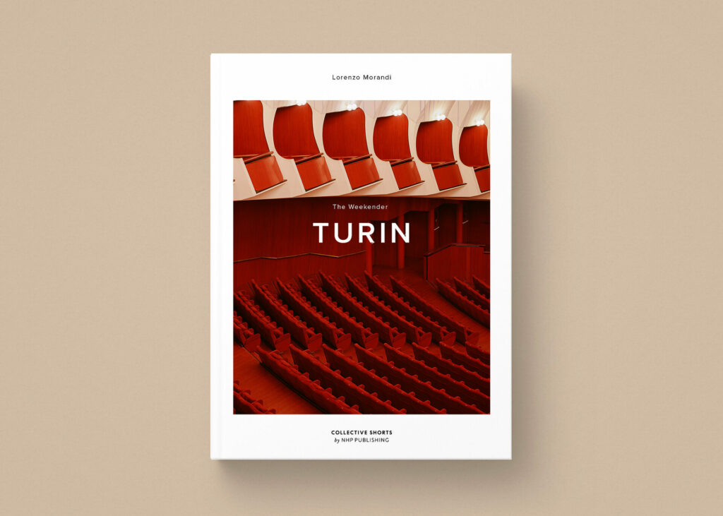 The Weekender Book Turin by Lorenzo Morandi – loremnotipsum.com