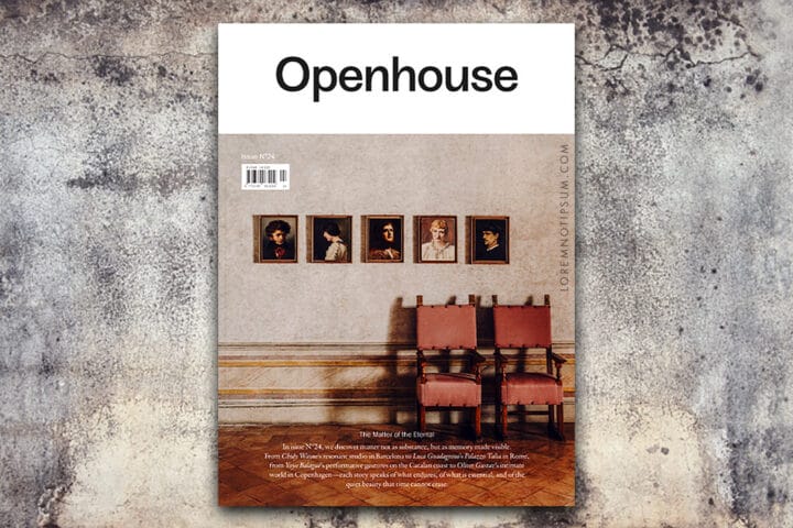 Openhouse Magazine Issue 24 (The Matter of the Eternal) – loremnotipsum.com