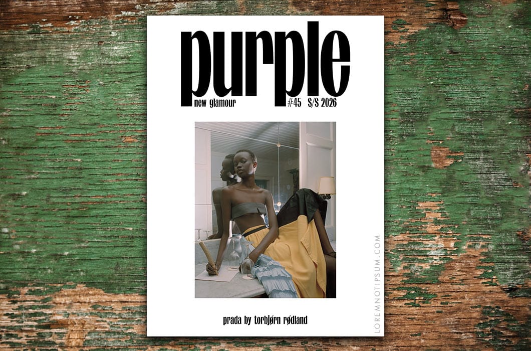 Purple Fashion Magazine Issue 45 (the New Glamour Issue) – loremnotipsum.com