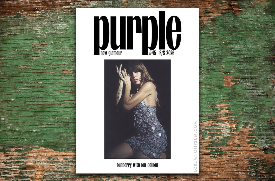 Purple Fashion Magazine Issue 45 (the New Glamour Issue) – loremnotipsum.com