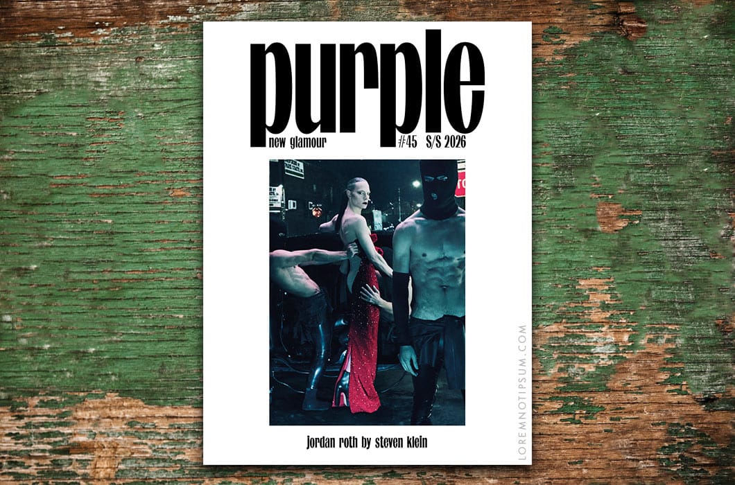 Purple Fashion Magazine Issue 45 (the New Glamour Issue) – loremnotipsum.com