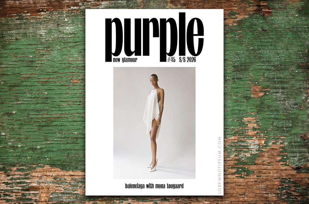 Purple Fashion Magazine Issue 45 (the New Glamour Issue) – loremnotipsum.com