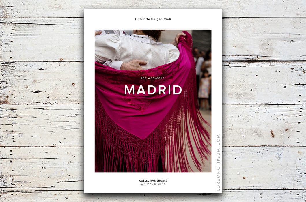 The Weekender Book "Madrid" by Charlotte Bergan Cioli – loremnotipsum.com