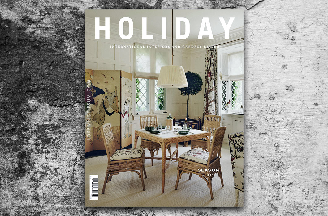 Holiday Magazine "Interiors and Gardens" Season No. 2 – loremnotipsum.com