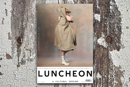 Luncheon Magazine Issue 21 – loremnotipsum.com
