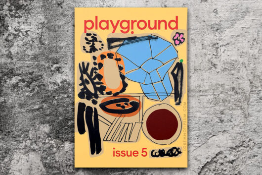 Playground Magazine Issue 5 – loremnotipsum.com